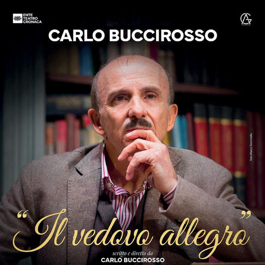 Carlo Buccirosso  il Vedovo Allegro